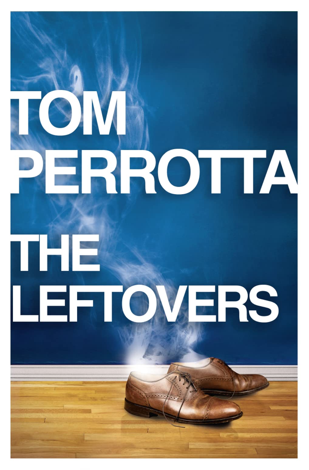 The Leftovers by Tom Perrotta