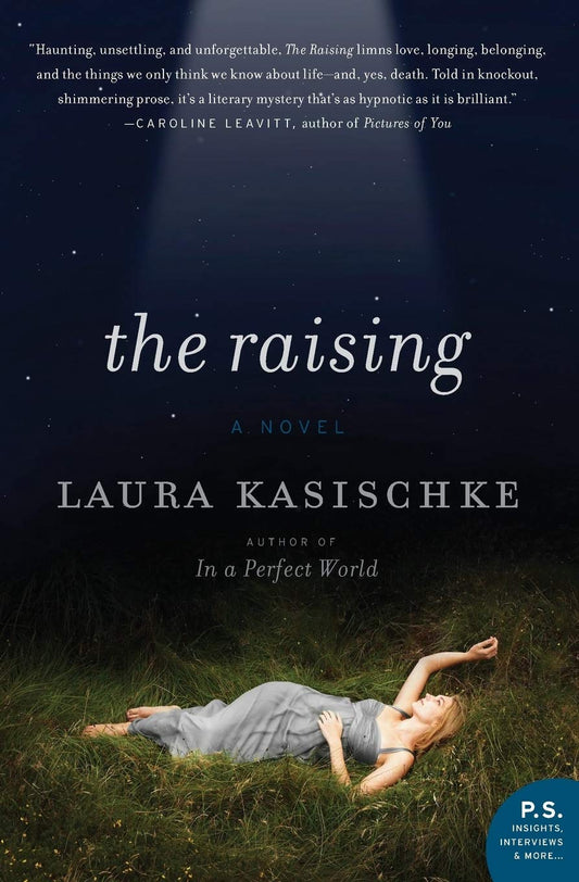 The Raising: A Novel by Laura Kasischke