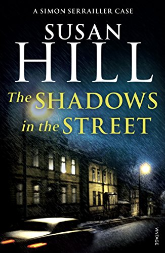 Shadows in the Street : A Simon Serrailler Novel (Book 5)