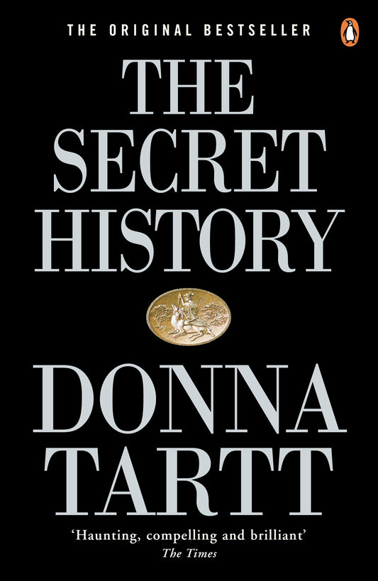 The Secret History by Tartt Donna