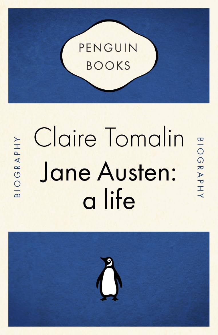 Jane Austen: A Life by Claire Tomalin