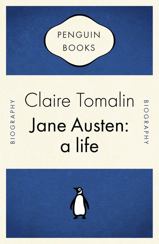 Jane Austen: A Life by Claire Tomalin