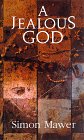 A Jealous God by Simon Mawer