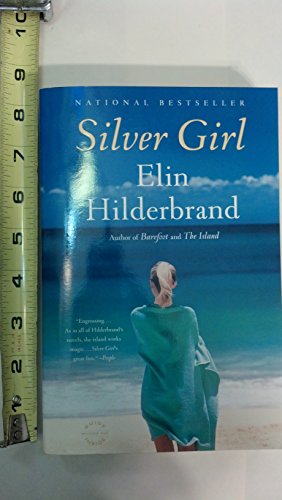 Silver Girl: A Novel by Elin Hilderbrand