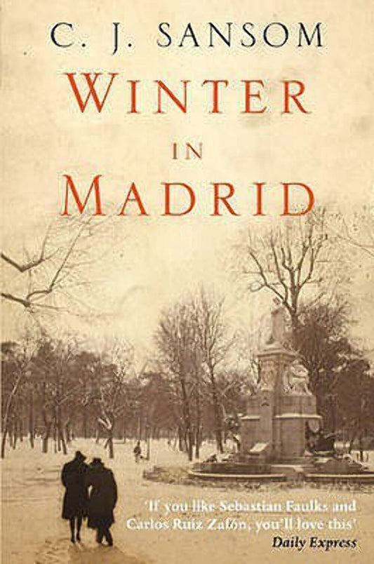 Winter in Madrid by C. J. Sansom