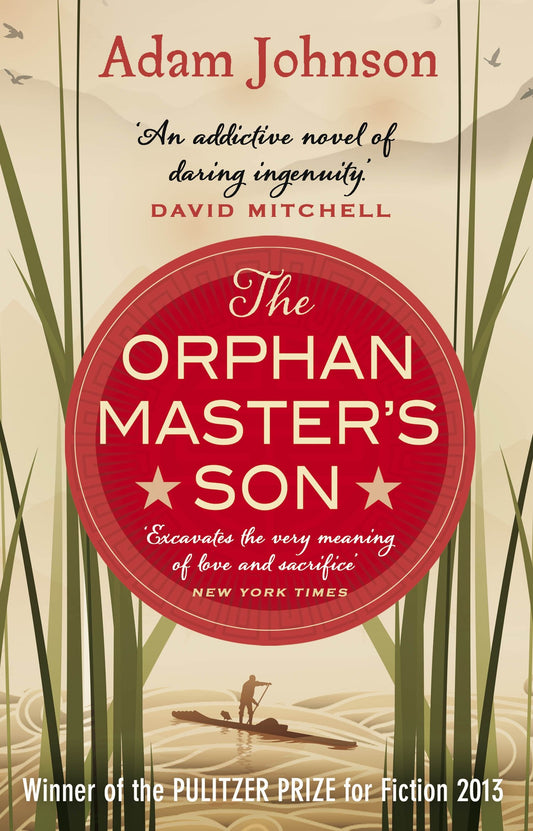 The Orphan Master's Son by Adam Johnson