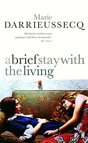 A Brief Stay With the Living by Marie Darrieussecq