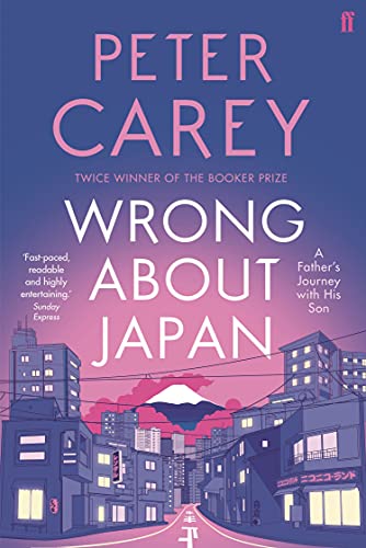 Wrong About Japan by Peter Carey