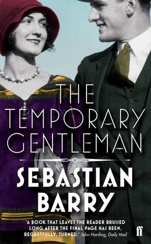 The Temporary Gentleman (Pocket size) by Sebastian Barry