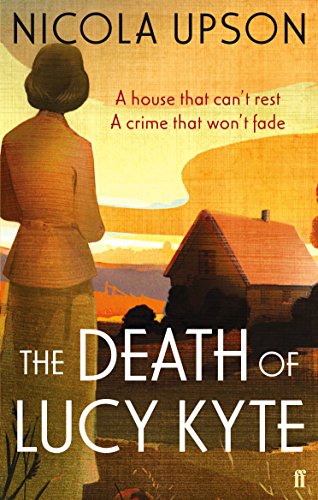 The Death of Lucy Kyte by Nicola Upson