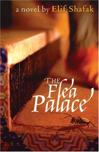 The Flea Palace by Elif Shafak