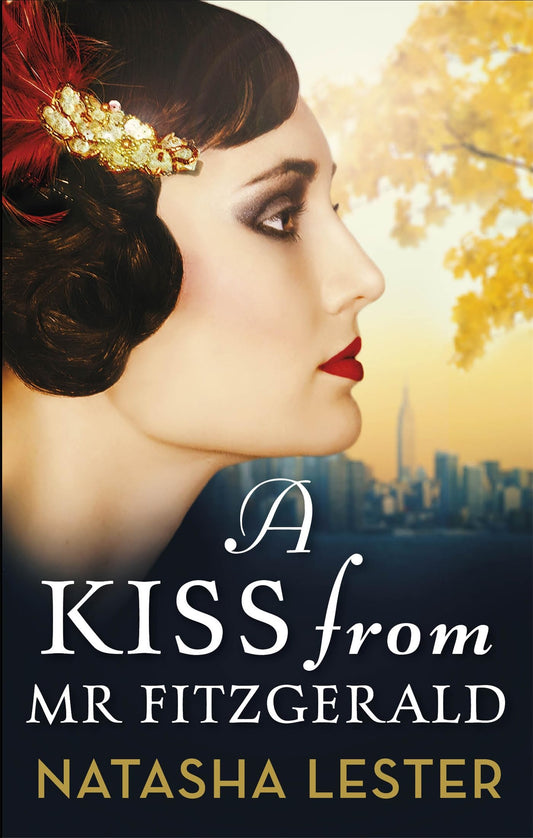 A Kiss From Mr Fitzgerald by Natasha Lester