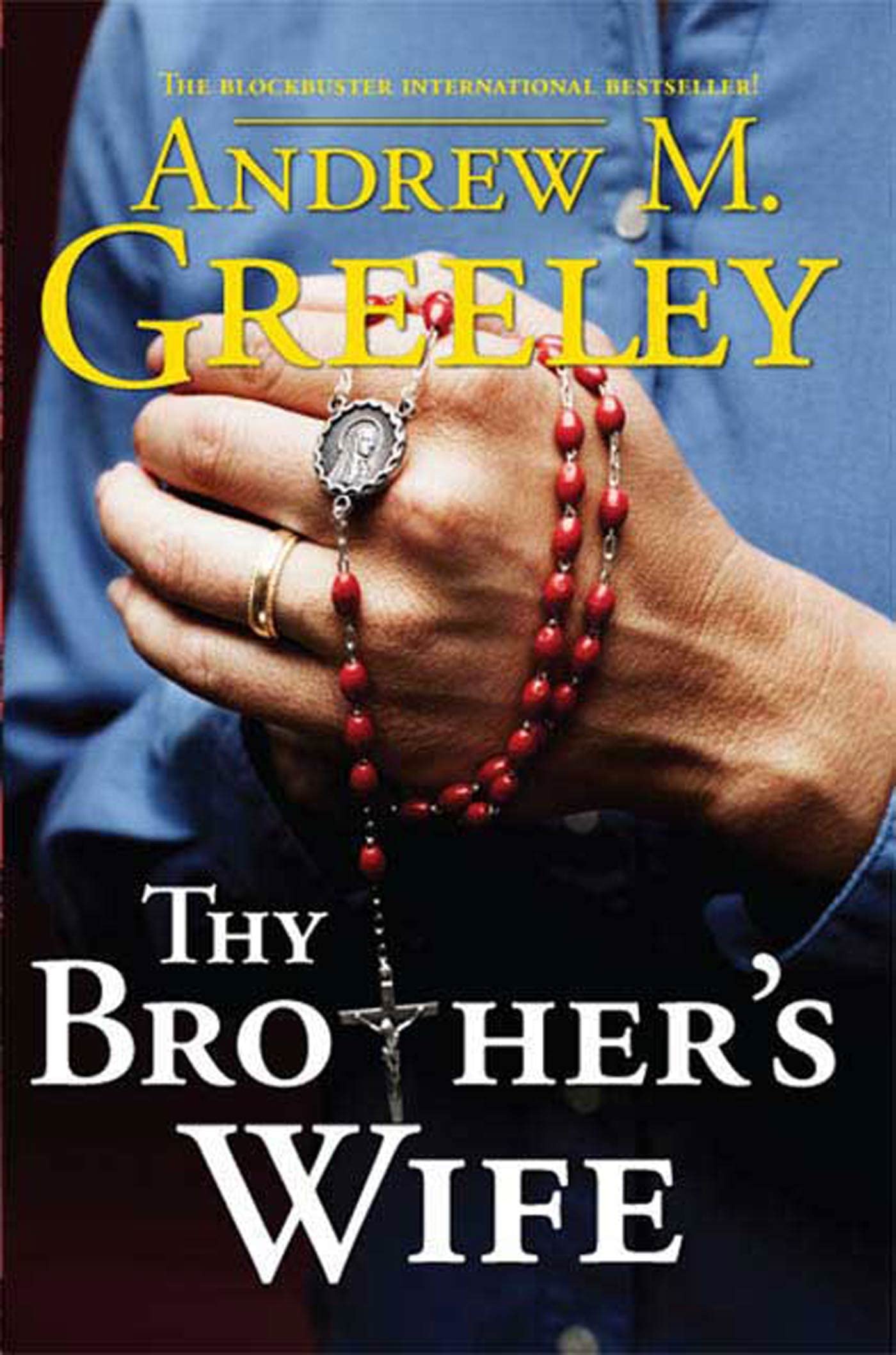 Thy Brother's Wife (The Passover trilogy book 1) by Andrew M. Greeley