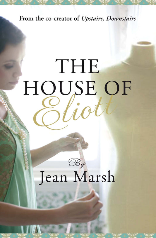 The House of Eliott by Jean Marsh