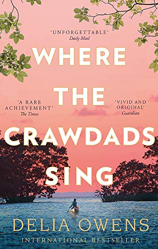 Where The Crawdads Sing by Delia Owens