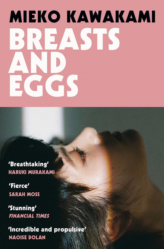 Breasts and Eggs by Mieko Kawakami