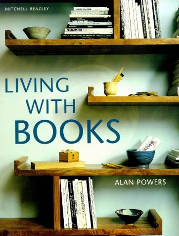 Living With Books by Alan Powers