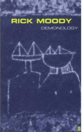 Demonology by Rick Moody